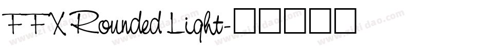 FFX Rounded Light字体转换